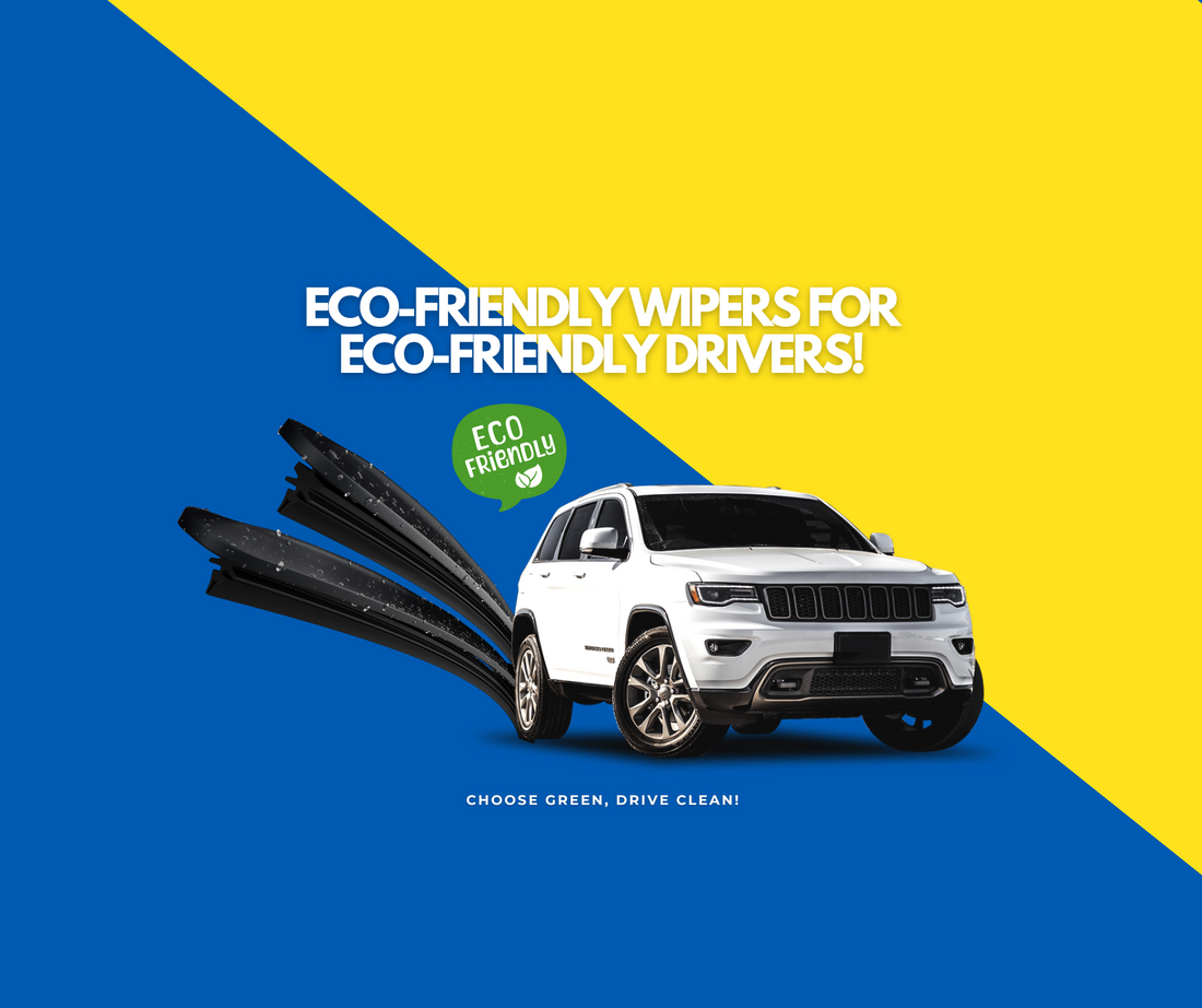 Eco-Friendly Wipers: How to Choose Environmentally Friendly Wiper Blades